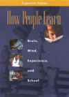 HOW PEOPLE LEARN : BRAIN  MIND  EXPERIEN
