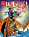 LORDS OF THE SEA : THE VIKINGS EXPLORE T
