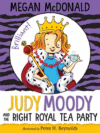 Judy Moody and the Right Royal Tea Party #14 (Judy