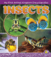 Insects ( My First Animal Kingdom Encyclopedias )
