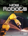 HOW ROBOTS WORK