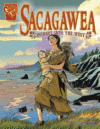 SACAGAWEA (GRAPHIC BIOGRAPHIES)