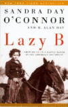 LAZY B : GROWING UP ON A CATTLE RANCH IN