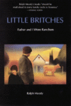LITTLE BRITCHES : FATHER AND I WERE RANC