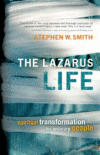 LAZARUS LIFE : SPIRITUAL TRANSFORMATION