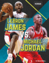 Lebron James vs. Michael Jordan (LB)