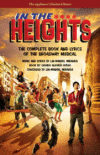 IN THE HEIGHTS : THE COMPLETE BOOK AND L