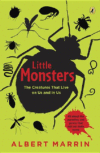 LITTLE MONSTERS : CREATURES THAT LIVE