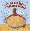 LITTLE RED HEN & THE PASSOVER MATZAH