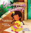 Listening with My Heart: A Story of Kindness and