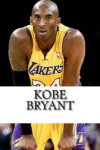 Kobe Bryant: A Biography