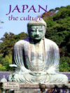 JAPAN: THE CULTURE (LANDS  PEOPLES AND