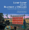 Lump Lump and the Blanket of Dreams: Inspired by