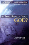Is That Really You, God?: Hearing the Voice of God