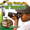 LIFE CYCLES OF INSECTS