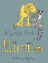 LITTLE BOOK OF ALLITERATIONS
