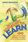 INVITING STUDENTS TO LEARN: 100 TIPS FOR
