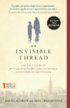 INVISIBLE THREAD : TRUE STORY OF