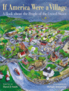 IF AMERICA WERE A VILLAGE : A BOOK ABOUT
