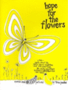 Hope for the Flowers (HC) (Due 07-08-20)