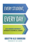 Every Student, Every Day: A No-Nonsense Nurturer