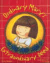 Ordinary Mary's Extraordinary Deed - A Children's