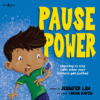 Pause Power: Learning to Stay Calm When Your Butto