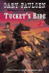 Tucket's Ride #3 ( Tucket Adventures )