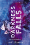 Darkness Falls #2 ( Immortal Beloved Trilogy )