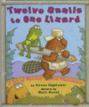 Twelve Snails to One Lizard: A Tale of Mischief an