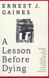 Lesson Before Dying ( Vintage Contemporaries )