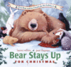 Bear Stays Up for Christmas ( Bear Books )(HC)