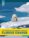 12 Things to Know about Climate Change ( Today's N