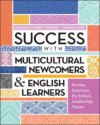 Success with Multicultural Newcomers & English Le