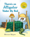 There's an Alligator Under My Bed  (HC)