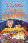 Pip Bartlett's Guide to Magical Creatures #1 (Pip