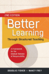 Better Learning Through Structured Teaching: A Fra