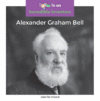 Alexander Graham Bell ( Incredible Inventors )