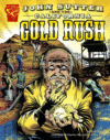 John Sutter and the California Gold Rush ( Graphic
