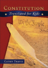 Constitution Translated for Kids (3RD ed.)