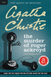 Murder of Roger Ackroyd: A Hercule Poirot Mystery