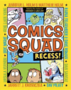 Recess! #1 ( Comics Squad )