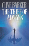 Thief of Always: A Fable
