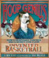 HOOP GENIUS: HOW A DESPERATE TEACHER AN