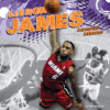 Lebron James ( Awesome Athletes )