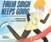 Fauja Singh Keeps Going: The True Story of the Ol