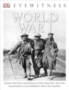 World War I: Witness the Horror and Heroism of the