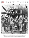 World War II: Explore the Terrifying Global Confli
