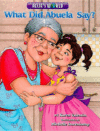 What Did Abuela Say? ( Allie's World )