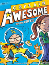 Captain Awesome and the New Kid #3